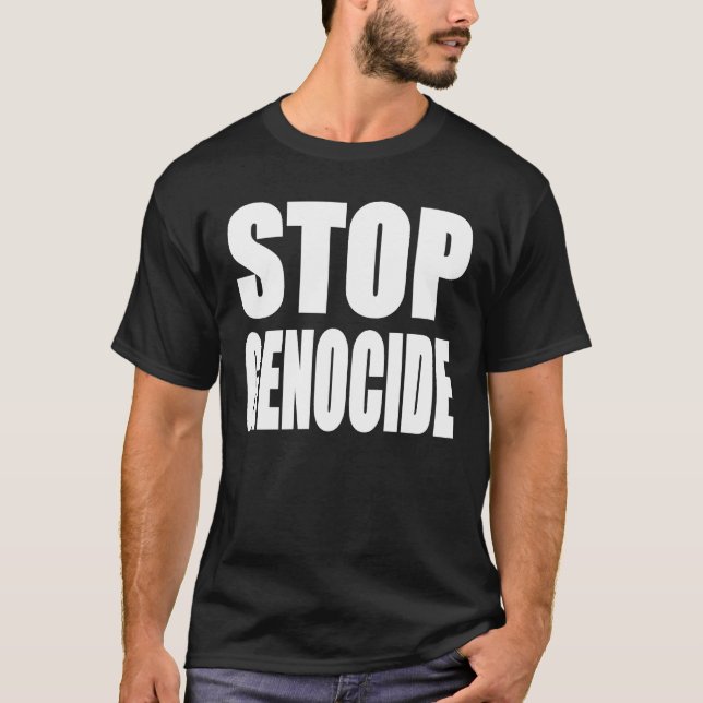 T-shirt Arrêtez le génocide. Protestez le message (Devant)
