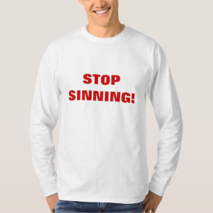 T-SHIRT ARRÊTEZ LE PÊCHÉ !