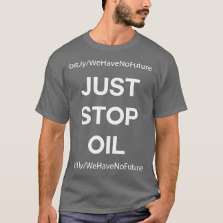 T-shirt Arrêtez l'huile 3