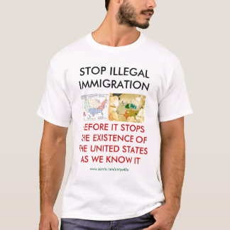 T-SHIRT ARRÊTEZ L'IMMIGRATION ILLÉGALE