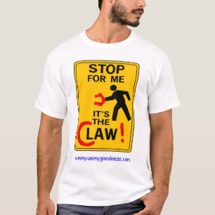 T-shirt ARRÊTEZ POUR MOI…  C'est LA LOI (la GRIFFE)