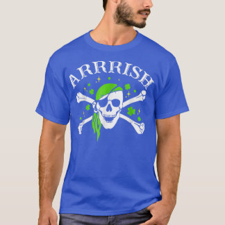 T-shirt Arrish Happy Irish Pirate Joke St