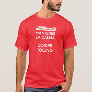 T-shirt Arrivant Tocino de Calma y de La de Mantener