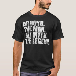 T-shirt Arroyo Arroyo Nom de famille Arroyo nom de famille