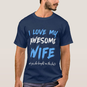 T-shirt Art de mots drôle femme aime mari