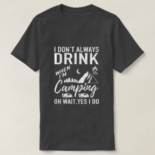 T-shirt art de mots drôles de camping et de boisson