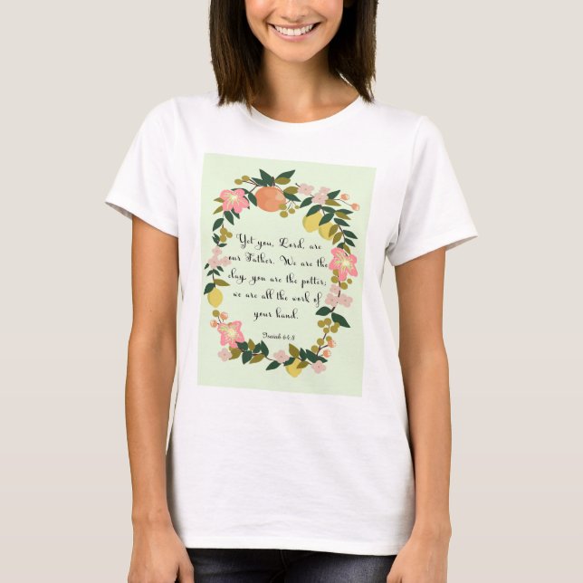 T-shirt Art de vers de bible - 64:8 d'Isaïe (Devant)