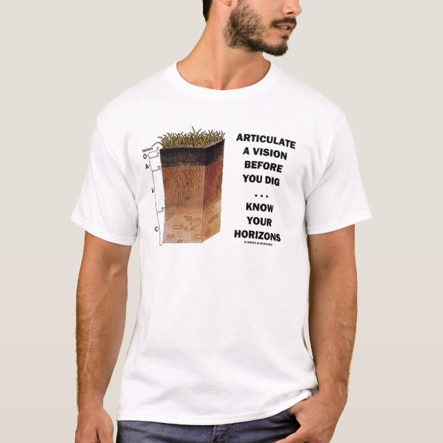 T-shirt Articulez une vision avant que vous creusiez… des (Devant)