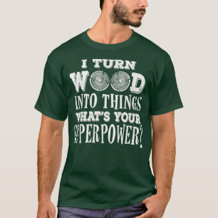 T-shirt Artiste charpentier Woodworker Cadeau 