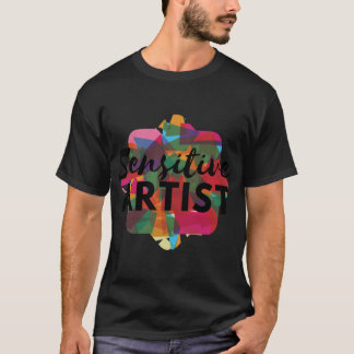 T-shirt Artiste sensible drôle