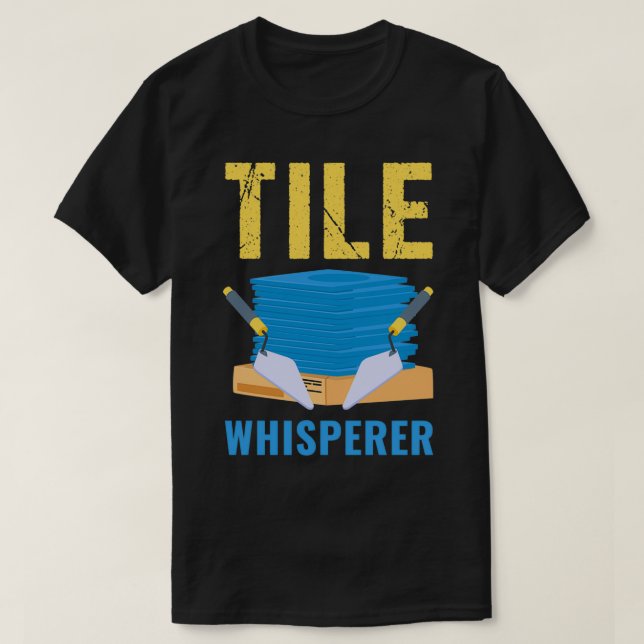T-shirt Artiste Tiler père Tile Whisperer (Design devant)