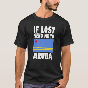 T-shirt Aruba Flag Design  If lost send me to Aruba Premiu