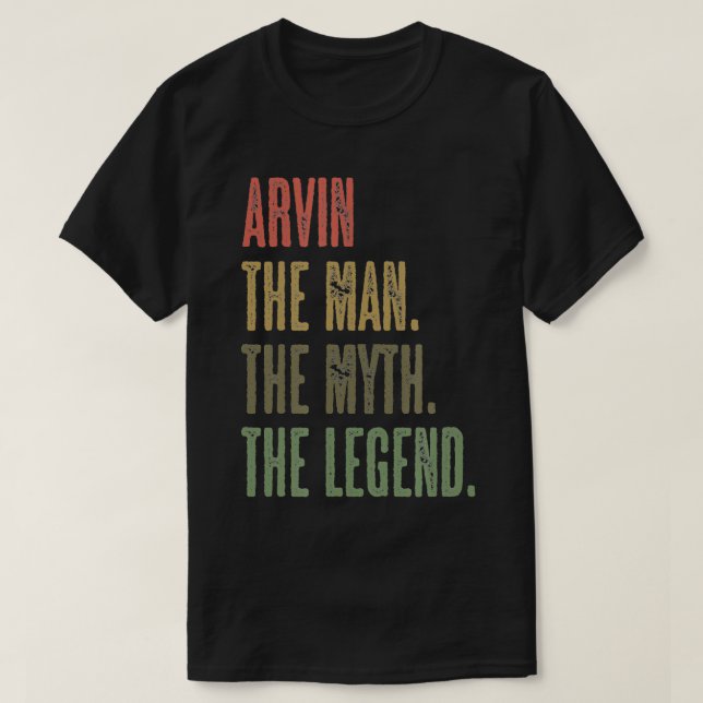 T-shirt ARVIN l'homme le mythe la LÉGENDE FUNNY Mens Boy (Design devant)