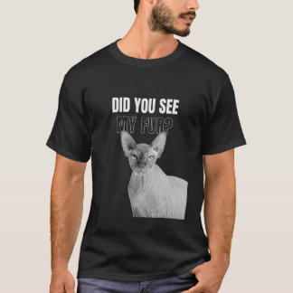 T-shirt As-Tu Vu Mon Chat En Fourrure Tee