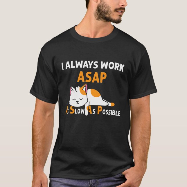 T-shirt Asap Aussi Lent Que Possible Chat Pajamas 1 (Devant)