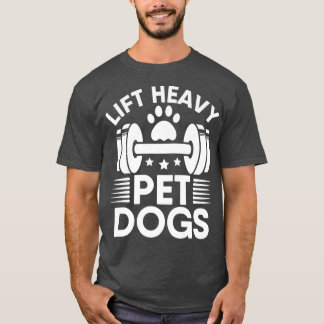 T-shirt Ascenseur Chiens De Animaux Lourds Entraînement Sa