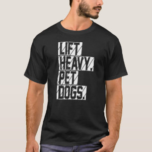 T-shirt Ascenseur Chiens lourds pour animaux de compagnie
