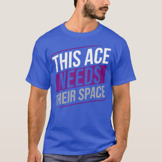 T-shirt Asexuals Cet As A Besoin De Leur Espace Asexuality