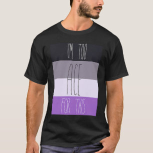 T-shirt Asexuel, je suis trop rapide pour ça