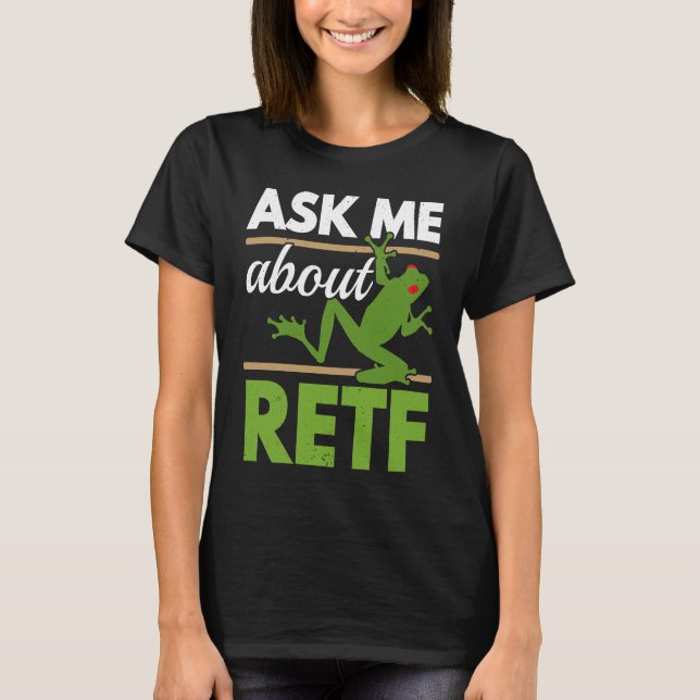 T-shirt Ask Me About RETF Red Eyed Tree Frog  Toad Amphibi (Devant)