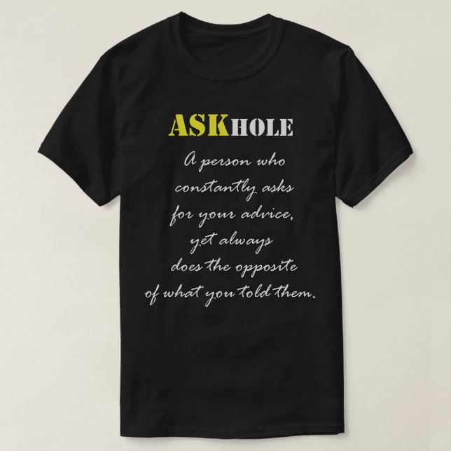 T-shirt Askhole Funny Definition Citation sarcastique (Design devant)