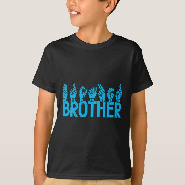 T-shirt ASL Brother American Sign Language Sensibilisation (Devant)