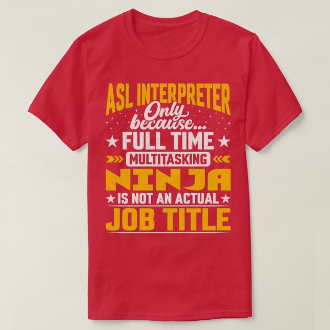 T-shirt ASL Interprète Titre du travail Funny ASL Représen (Design devant)