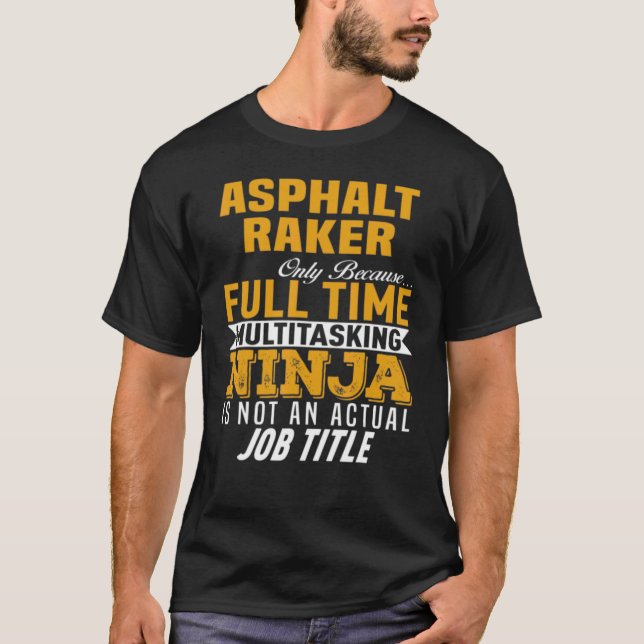 T-shirt Asphalt Raker Full Time (Devant)