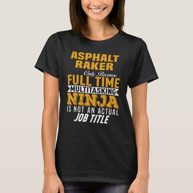 T-shirt Asphalt Raker Full Time (Devant)