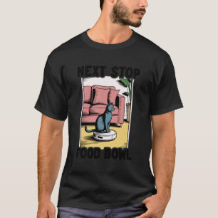 T-shirt Aspirateur Robot Chaton Prochaine Étape Bol de Nou