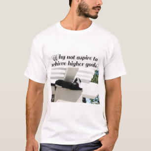T-shirt Aspire à des buts plus élevés Encouragement Chat