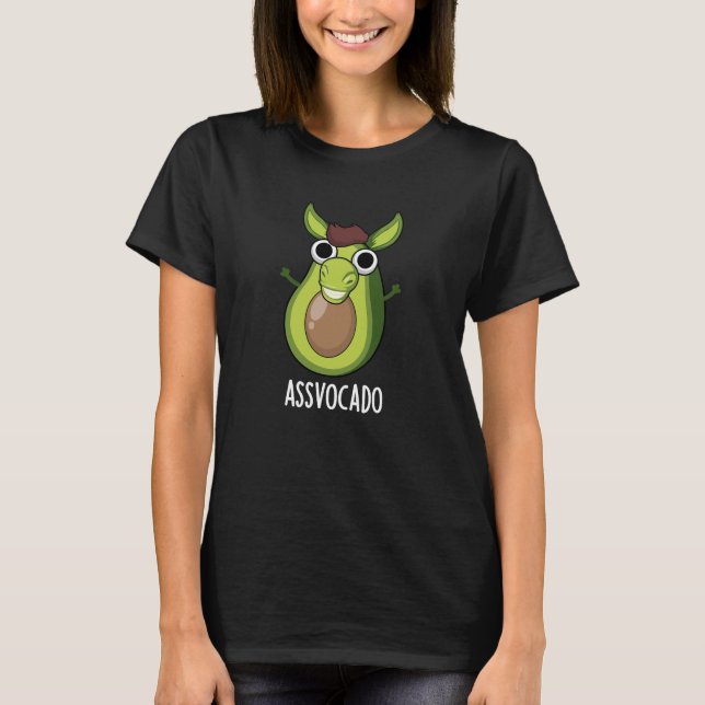 T-shirt Ass-vocado Drôle Avocado Pun Dark BG (Devant)