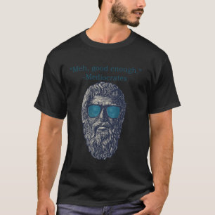 T-shirt Assez Bien Mediocrates Memes Philosophe Sarcastic