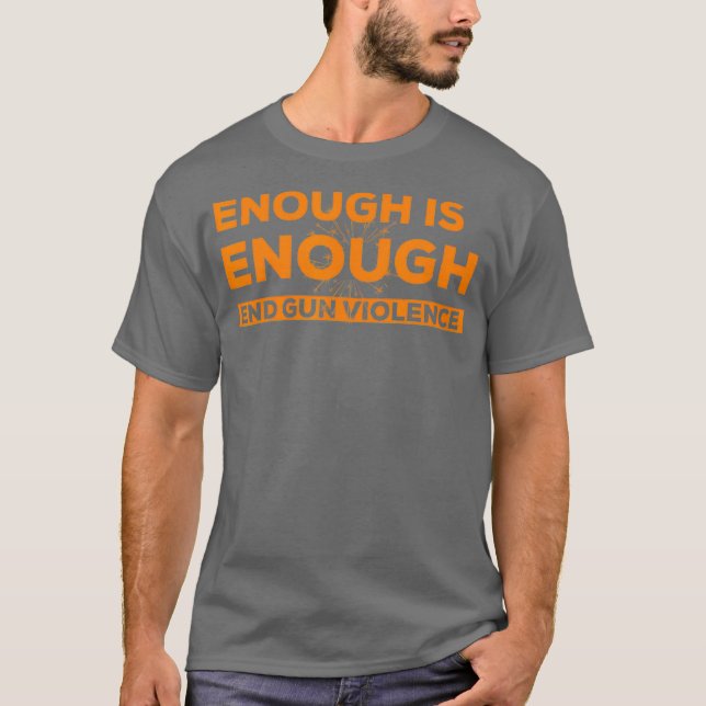 T-shirt Assez C'Est Assez Orange Stop Gun Violence Gun (Devant)
