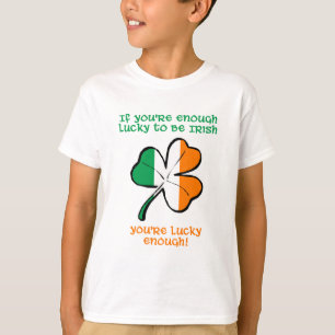 T-shirt Assez chanceux pour être Irlandais