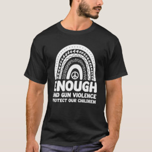 T-shirt Assez Fin De La Violence Des Armes À Feu Protéger