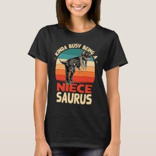 T-shirt Assez occupé à être un Niecesaurus Humour de nièc