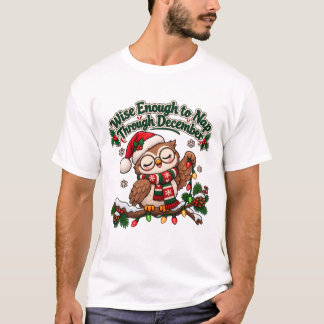 T-shirt Assez sage pour faire la sieste en décembre Chouet