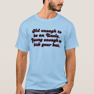T-shirt Assez vieil oncle
