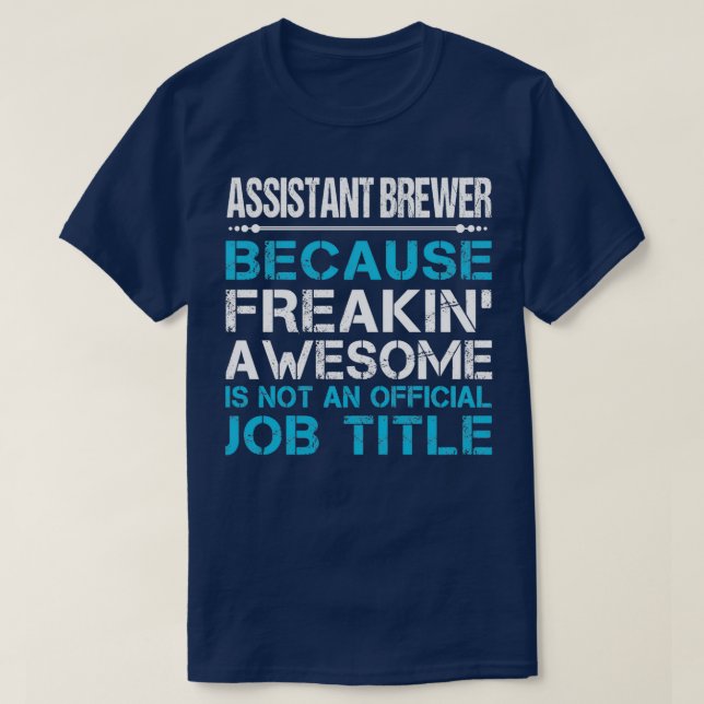 T-shirt Assistant Brasserie Freaking Awesome Job cadeau ar (Design devant)