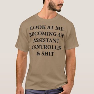 T-shirt Assistant Contrôleur Drôle Cadeau Pour Future Assi