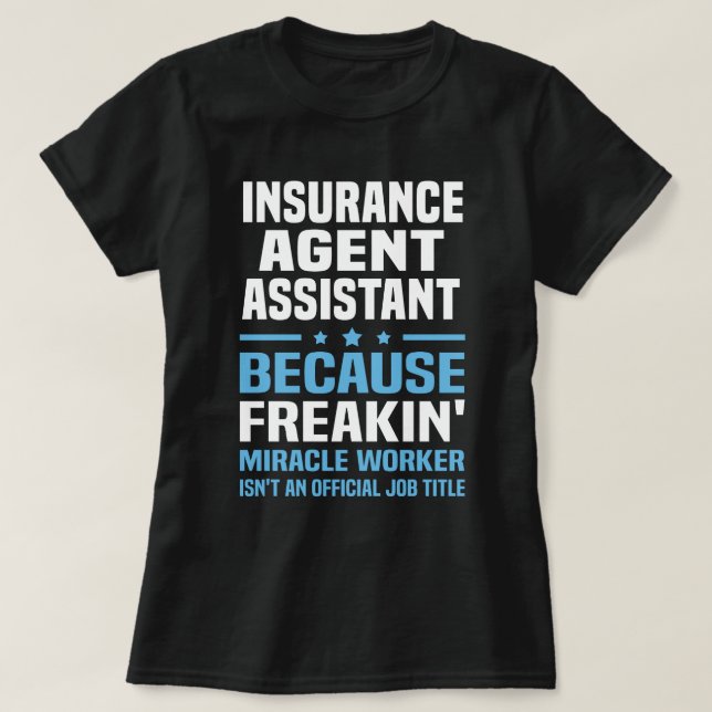 T-shirt Assistant de l'agent d'assurance (Design devant)