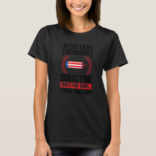 T-shirt Assistant Directeur Fireworks Fonctionne Firework 
