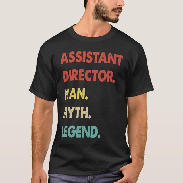 T-shirt Assistant Director Man Myth Legend (Devant)