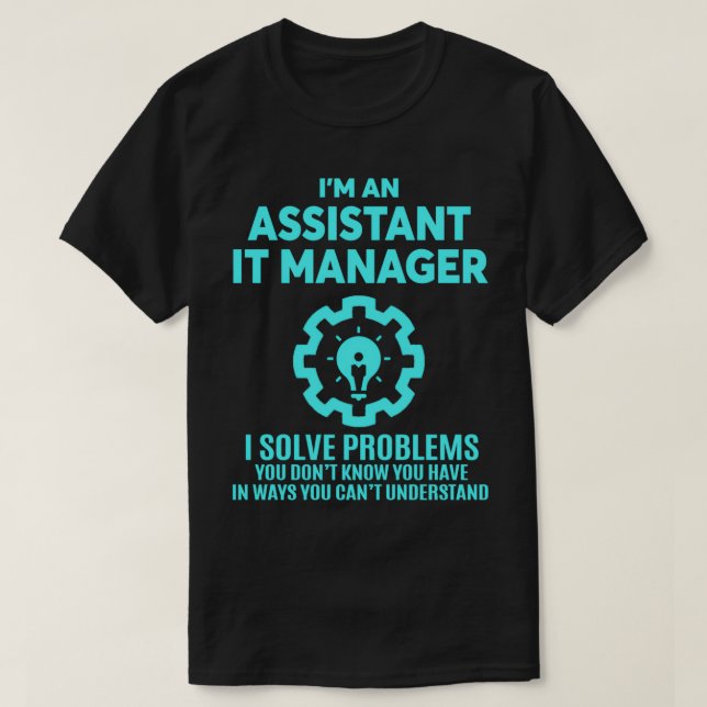 T-SHIRT ASSISTANT IT MANAGER NICE DESIGN 2017 (Design devant)