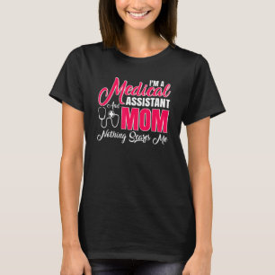 T-shirt Assistant Médicale Accessoires pour maman Infirmiè