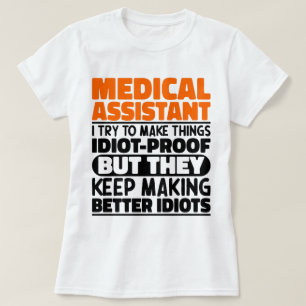 T-shirt Assistant Médicale J'Essaie De Faire Des Choses Dr