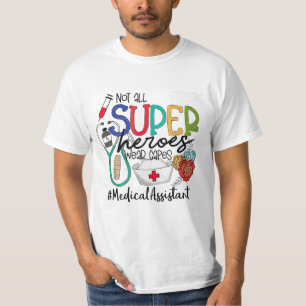 T-shirt Assistant Médicale tous les super héros ne portent
