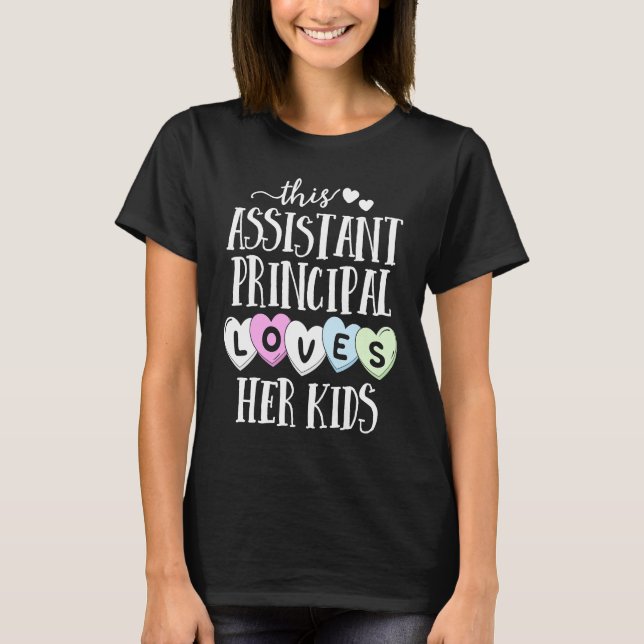 T-shirt Assistant Principal Loves Her Kids School Valentin (Devant)