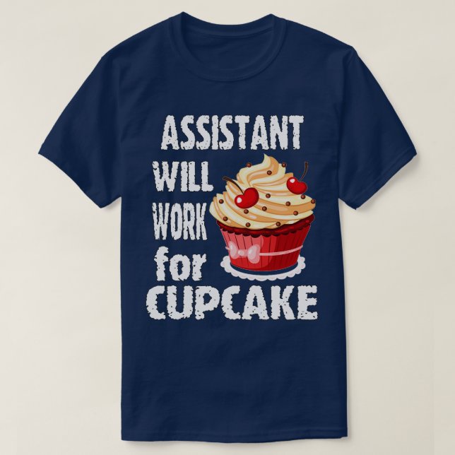 T-shirt Assistant Travaillera pour Cupcake 2 (Design devant)